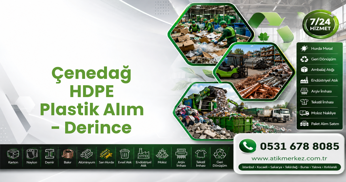 Çenedağ HDPE Plastik Alım - Derince