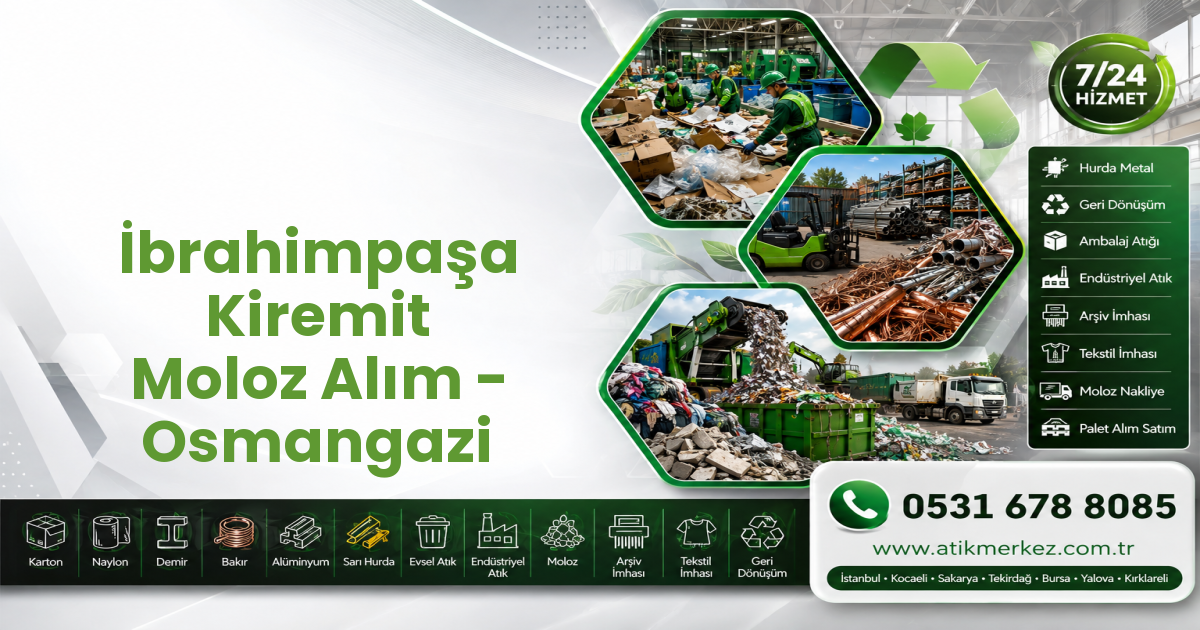 İbrahimpaşa Kiremit Moloz Alım - Osmangazi