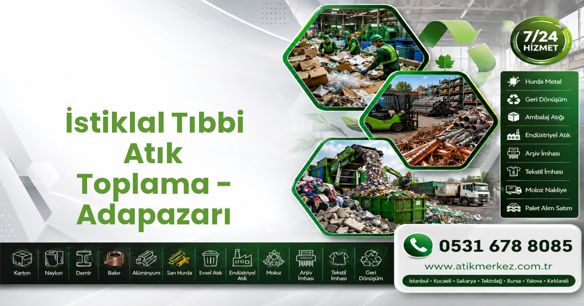 İstiklal Tıbbi Atık Toplama - Adapazarı