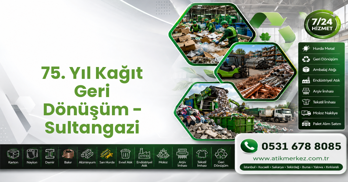 75. Yıl Kağıt Geri Dönüşüm - Sultangazi
