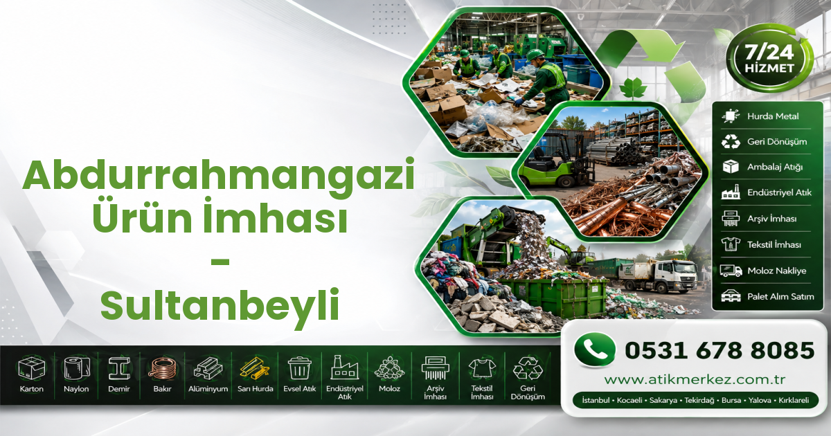 Abdurrahmangazi Ürün İmhası - Sultanbeyli