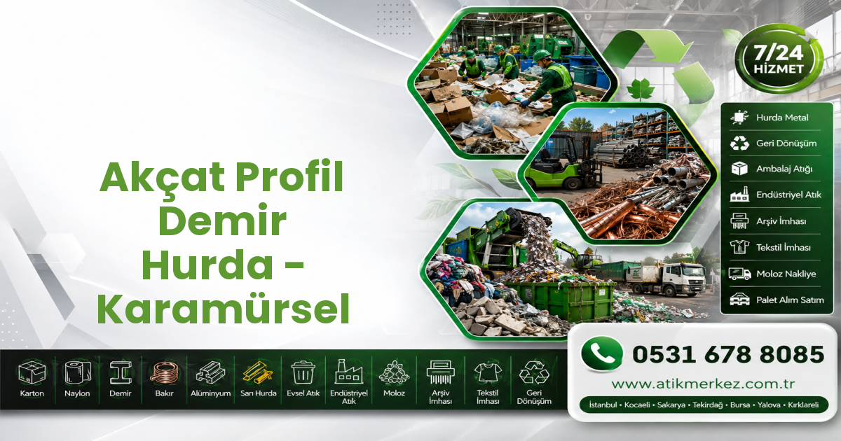 Akçat Profil Demir Hurda - Karamürsel