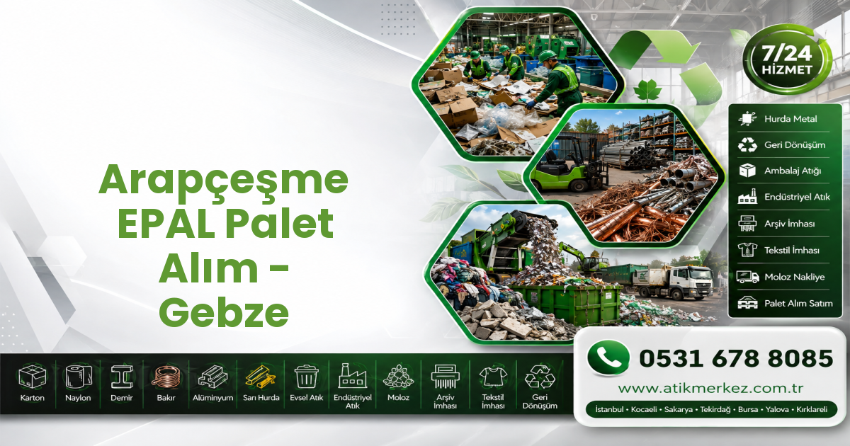 Arapçeşme EPAL Palet Alım - Gebze