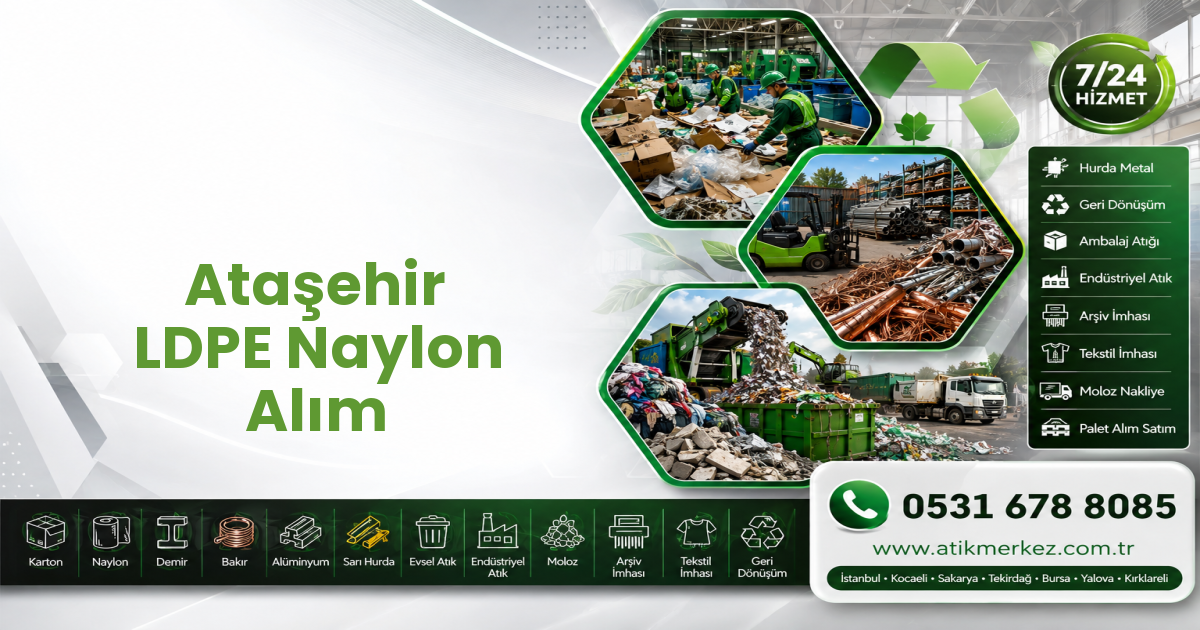 Ataşehir LDPE Naylon Alım