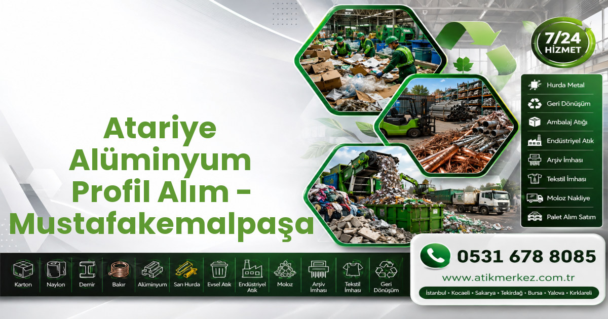 Atariye Alüminyum Profil Alım - Mustafakemalpaşa