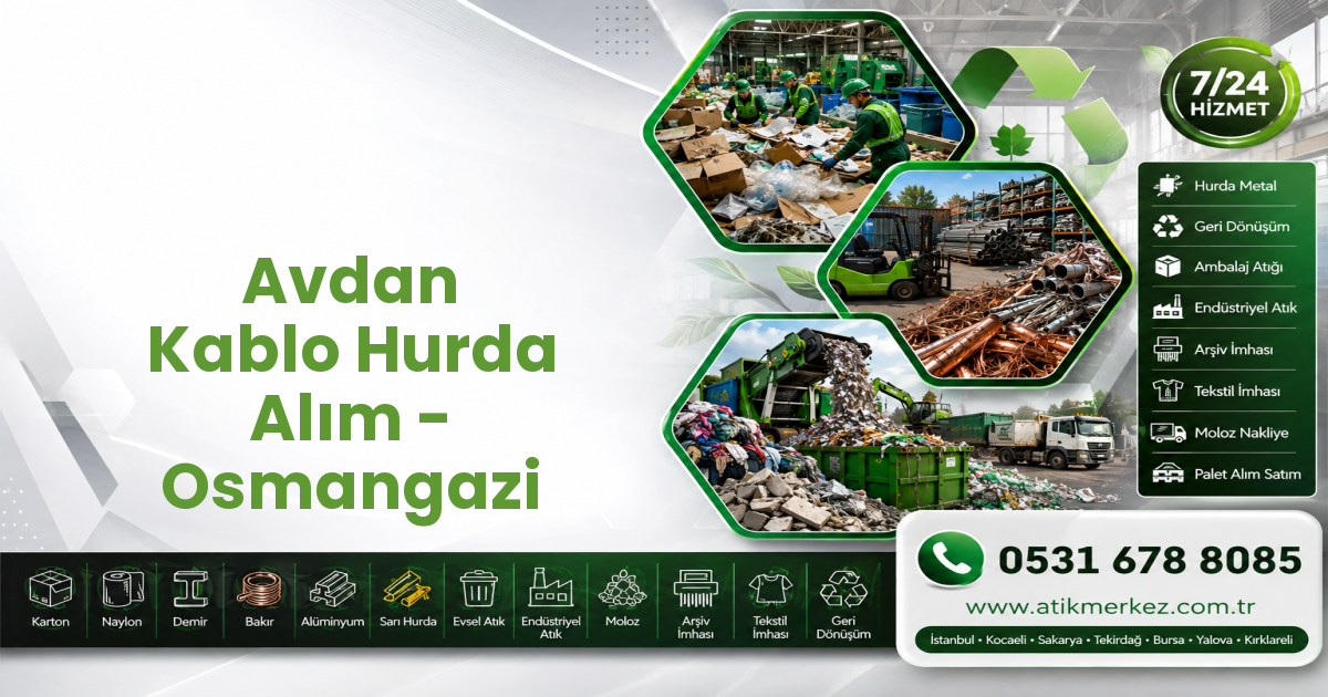 Avdan Kablo Hurda Alım - Osmangazi