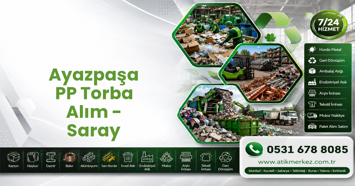 Ayazpaşa PP Torba Alım - Saray
