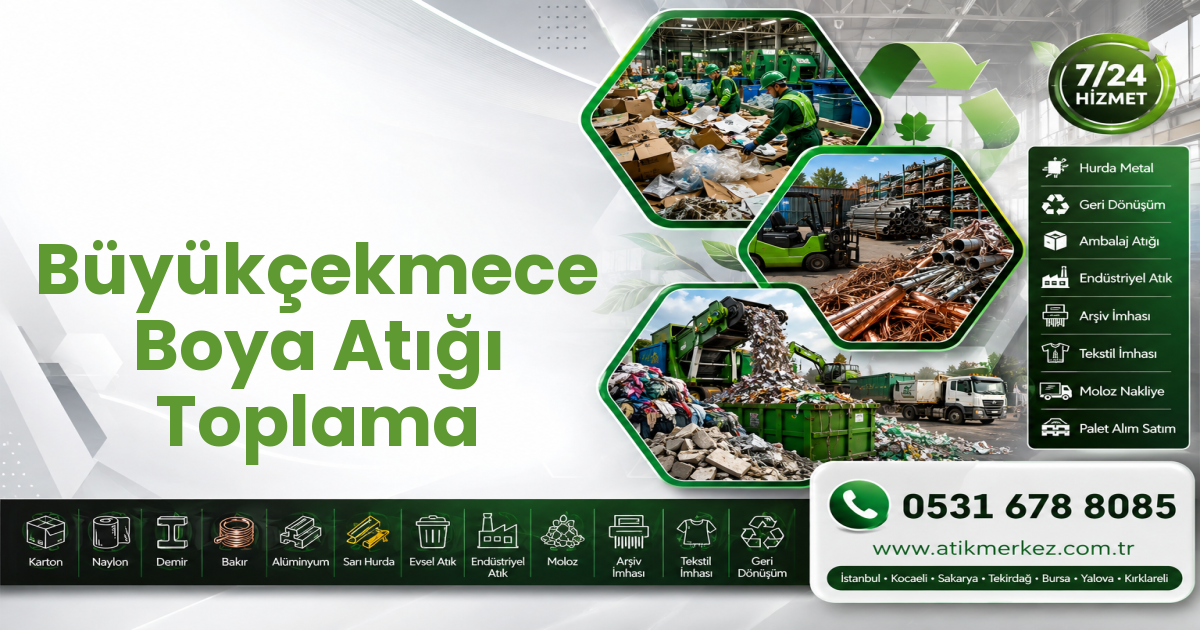 Büyükçekmece Boya Atığı Toplama