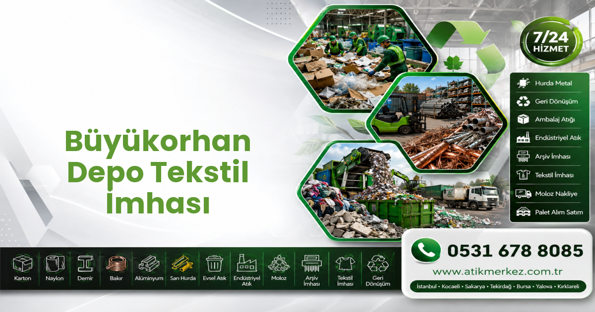 Büyükorhan Depo Tekstil İmhası