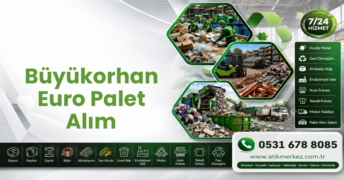 Büyükorhan Euro Palet Alım