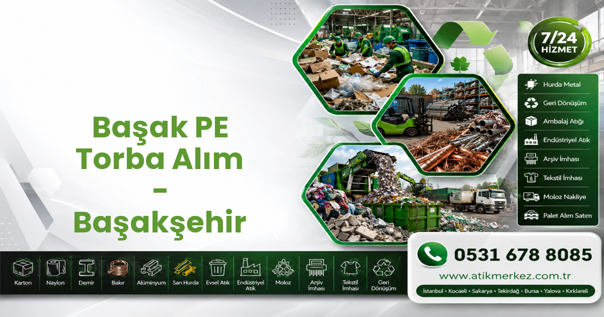 Başak PE Torba Alım - Başakşehir