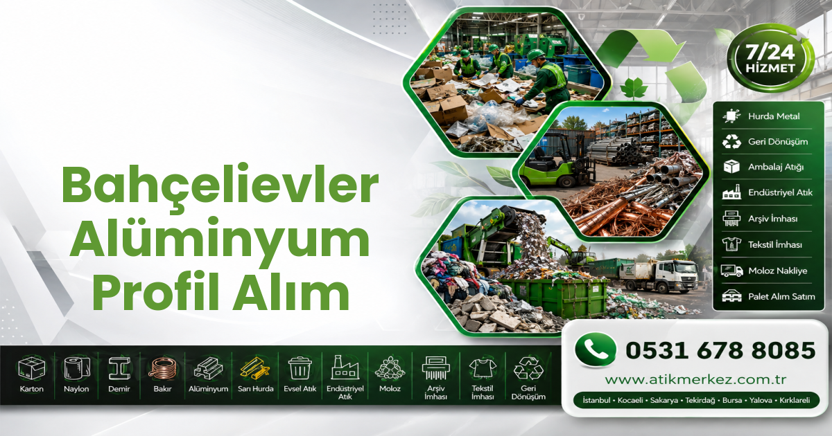 Bahçelievler Alüminyum Profil Alım