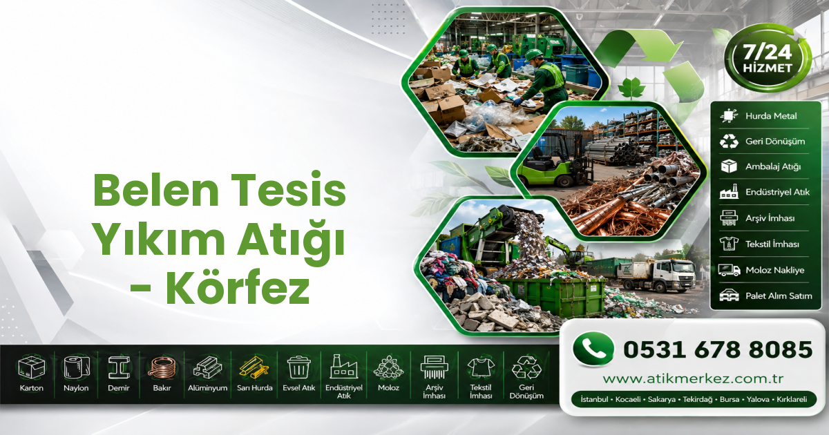 Belen Tesis Yıkım Atığı - Körfez