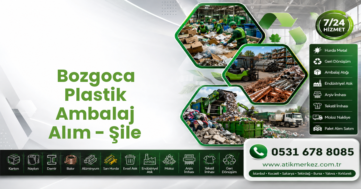 Bozgoca Plastik Ambalaj Alım - Şile