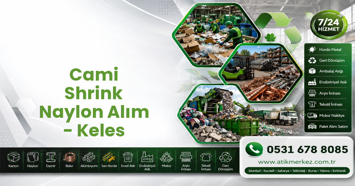 Cami Shrink Naylon Alım - Keles