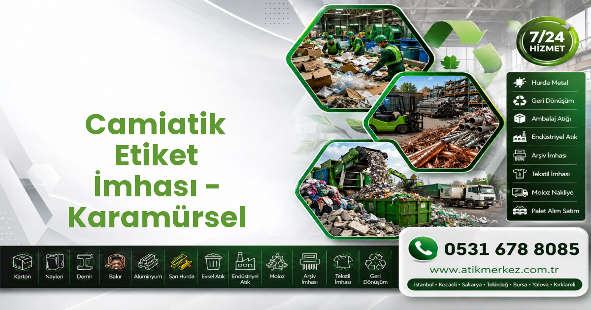 Camiatik Etiket İmhası - Karamürsel