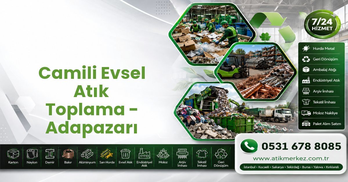 Camili Evsel Atık Toplama - Adapazarı
