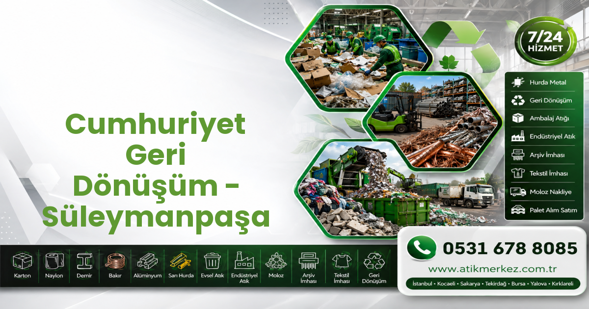 Cumhuriyet Geri Dönüşüm - Süleymanpaşa
