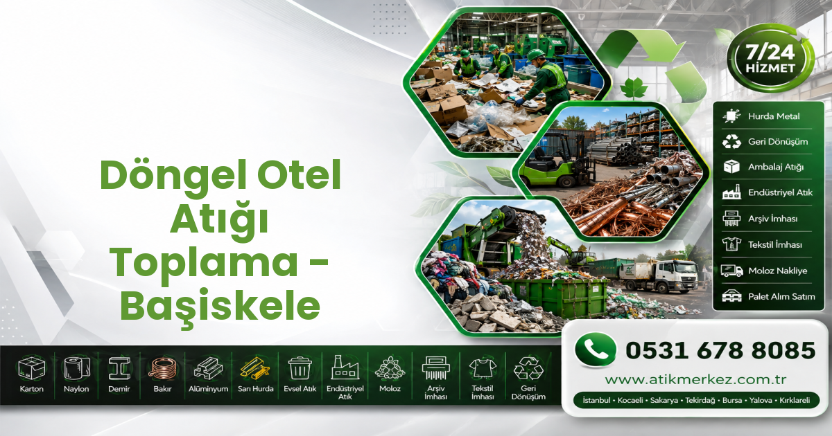 Döngel Otel Atığı Toplama - Başiskele