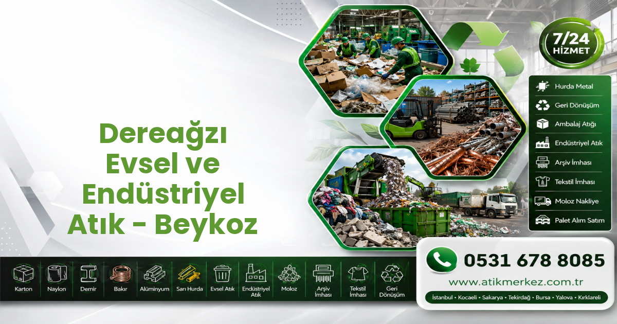 Dereağzı Evsel ve Endüstriyel Atık - Beykoz