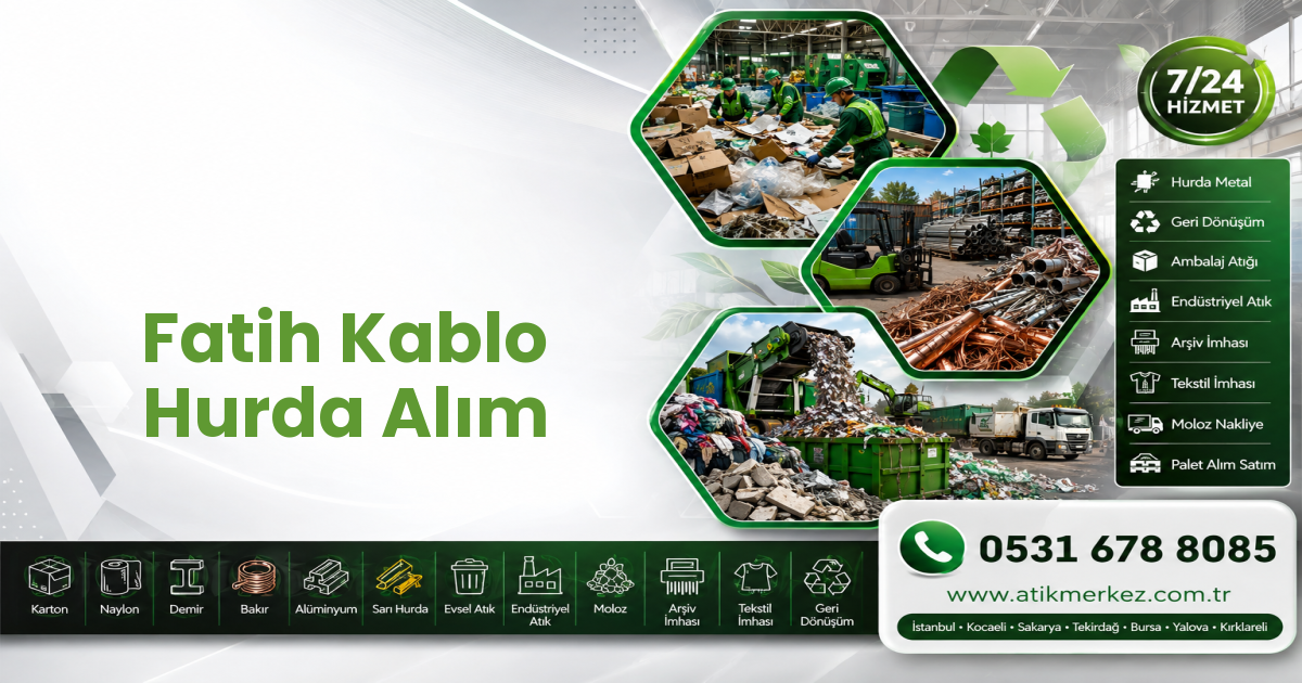 Fatih Kablo Hurda Alım
