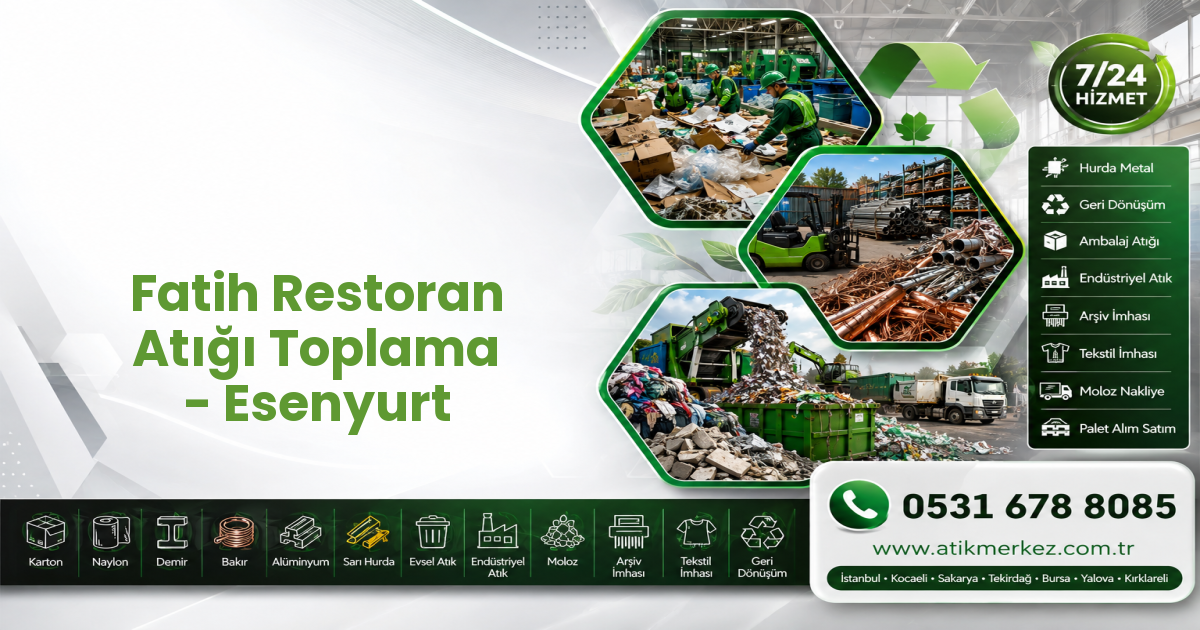 Fatih Restoran Atığı Toplama - Esenyurt