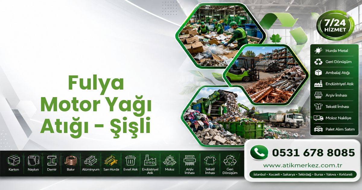 Fulya Motor Yağı Atığı - Şişli