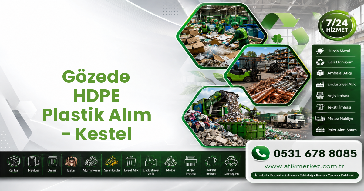 Gözede HDPE Plastik Alım - Kestel