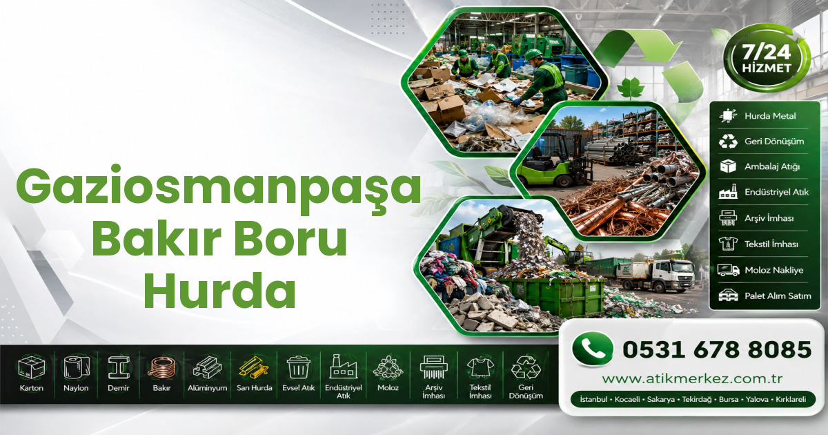 Gaziosmanpaşa Bakır Boru Hurda