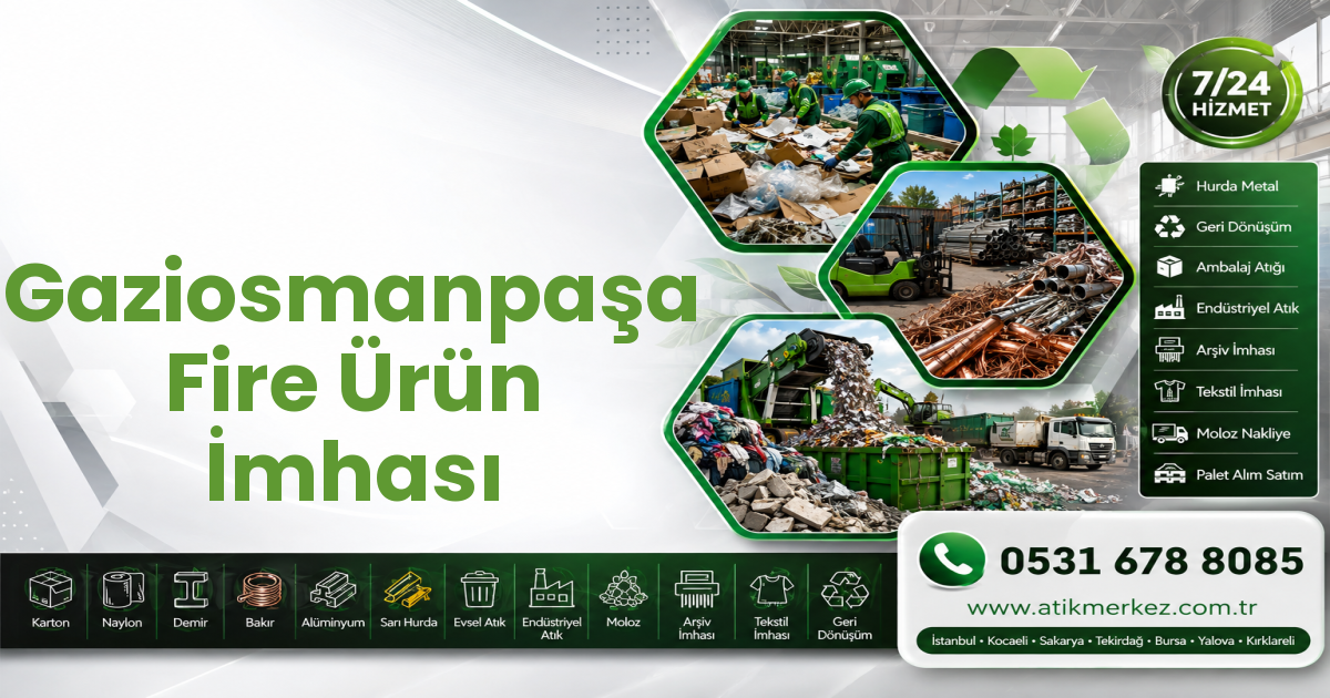 Gaziosmanpaşa Fire Ürün İmhası
