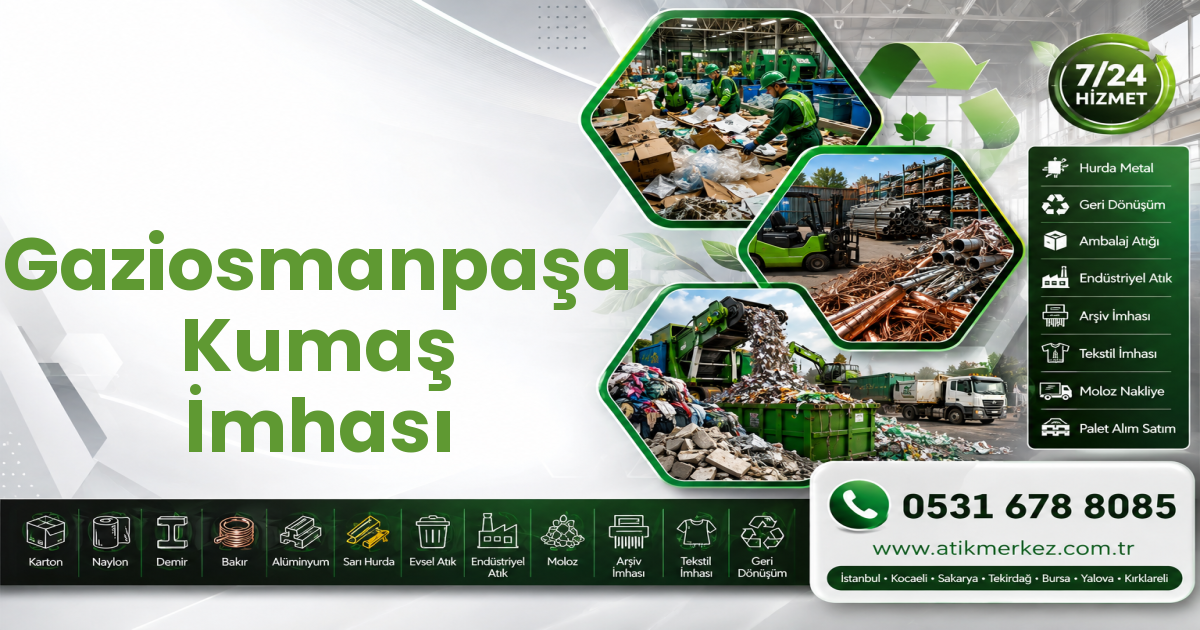 Gaziosmanpaşa Kumaş İmhası