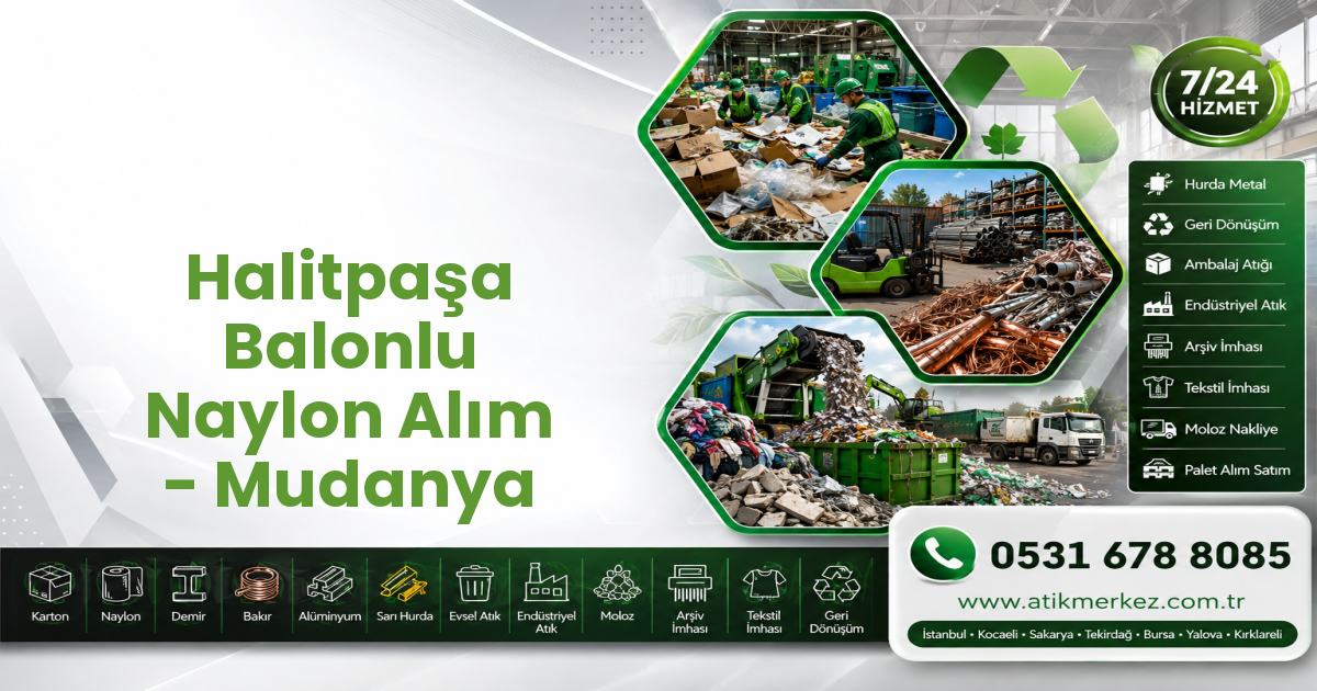 Halitpaşa Balonlu Naylon Alım - Mudanya