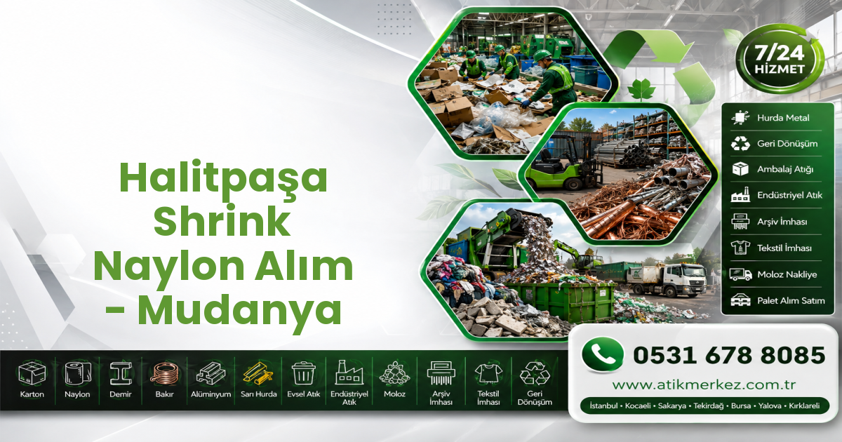 Halitpaşa Shrink Naylon Alım - Mudanya