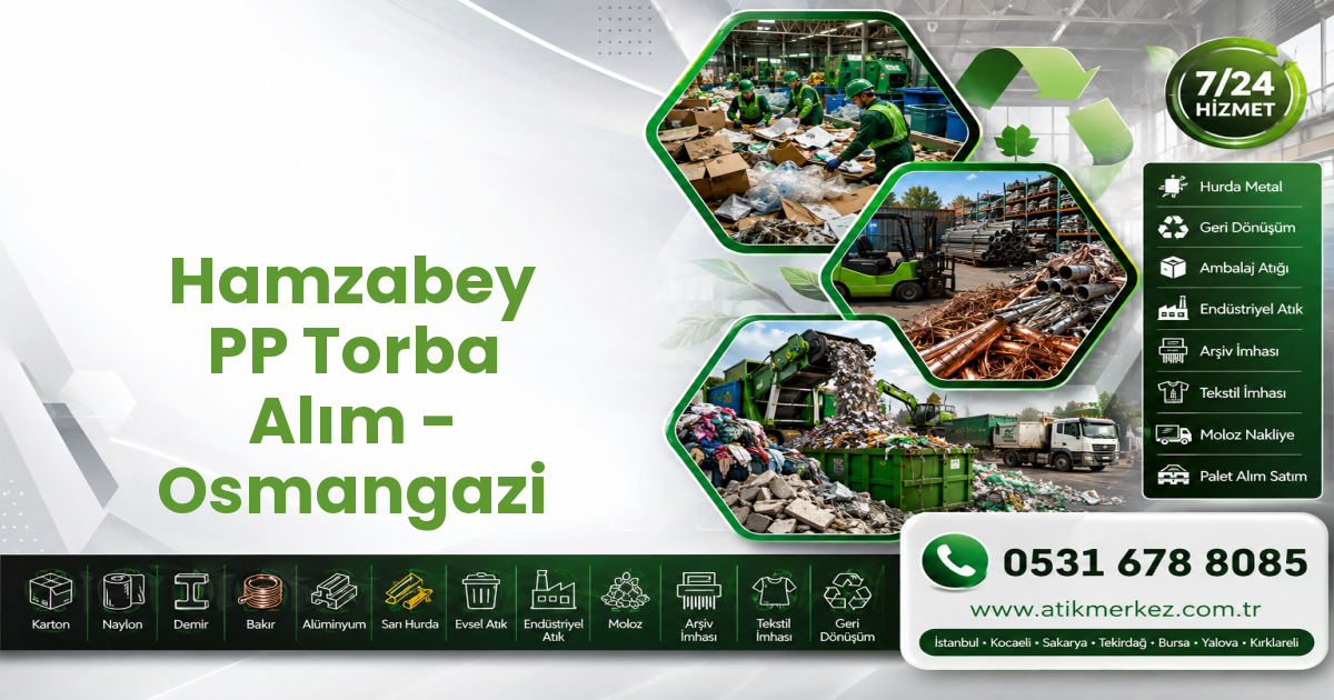 Hamzabey PP Torba Alım - Osmangazi