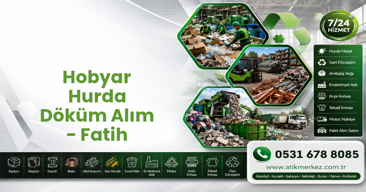 Hobyar Hurda Döküm Alım - Fatih