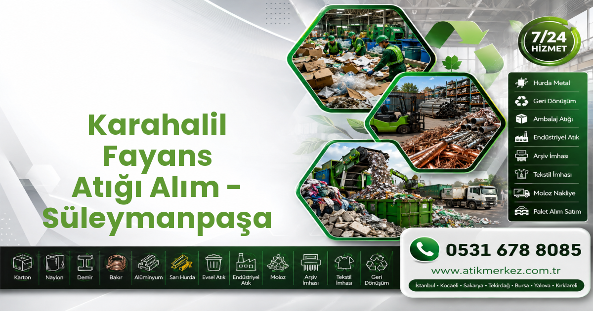 Karahalil Fayans Atığı Alım - Süleymanpaşa