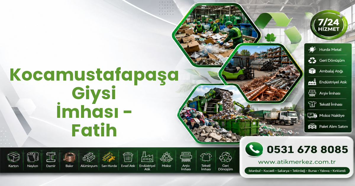 Kocamustafapaşa Giysi İmhası - Fatih