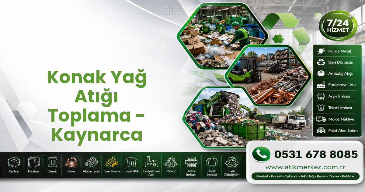 Konak Yağ Atığı Toplama - Kaynarca