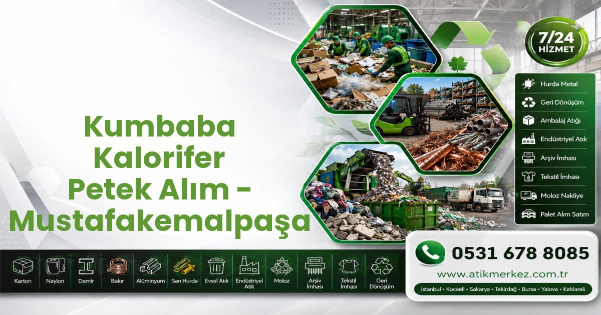 Kumbaba Kalorifer Petek Alım - Mustafakemalpaşa