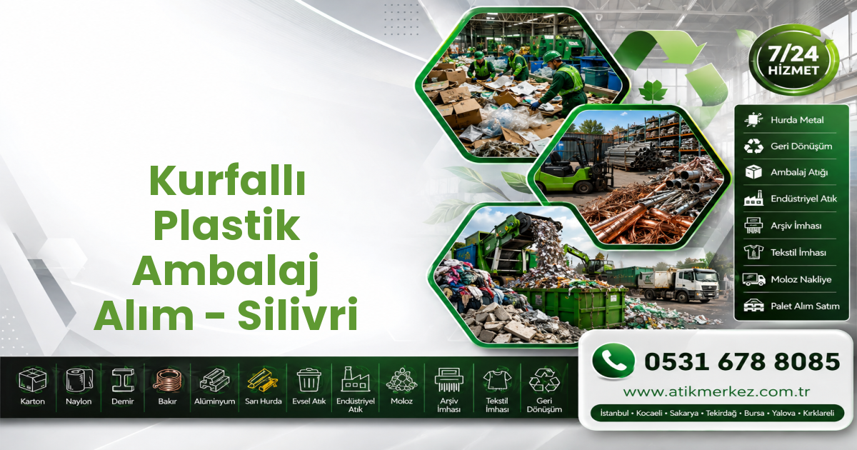 Kurfallı Plastik Ambalaj Alım - Silivri