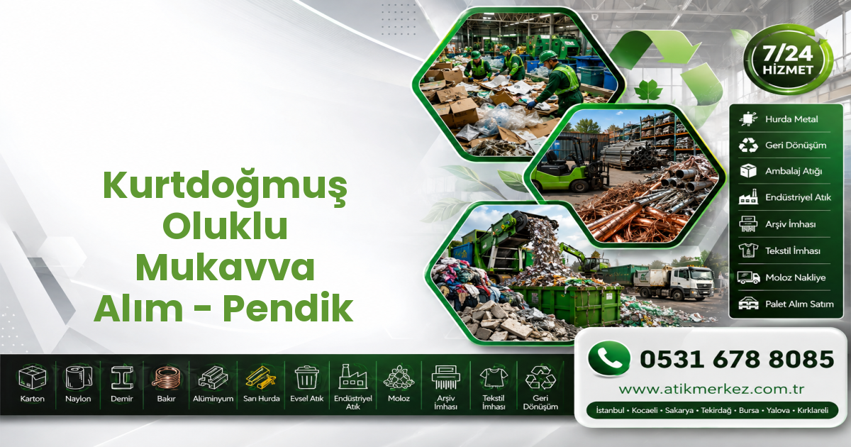Kurtdoğmuş Oluklu Mukavva Alım - Pendik