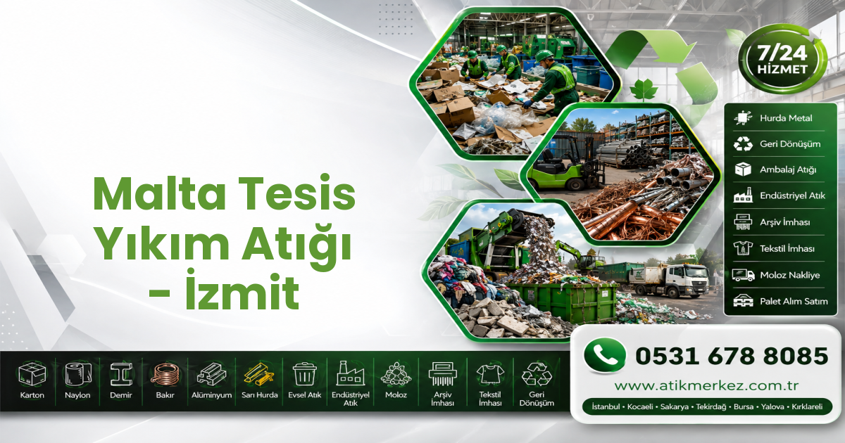 Malta Tesis Yıkım Atığı - İzmit