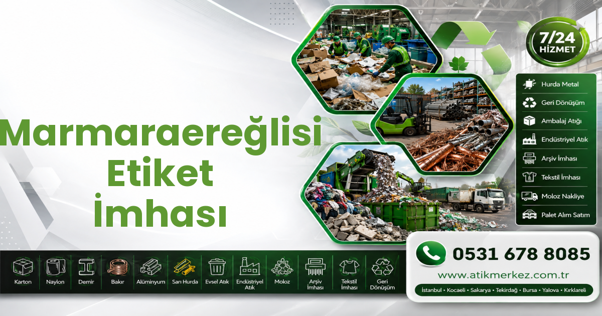 Marmaraereğlisi Etiket İmhası