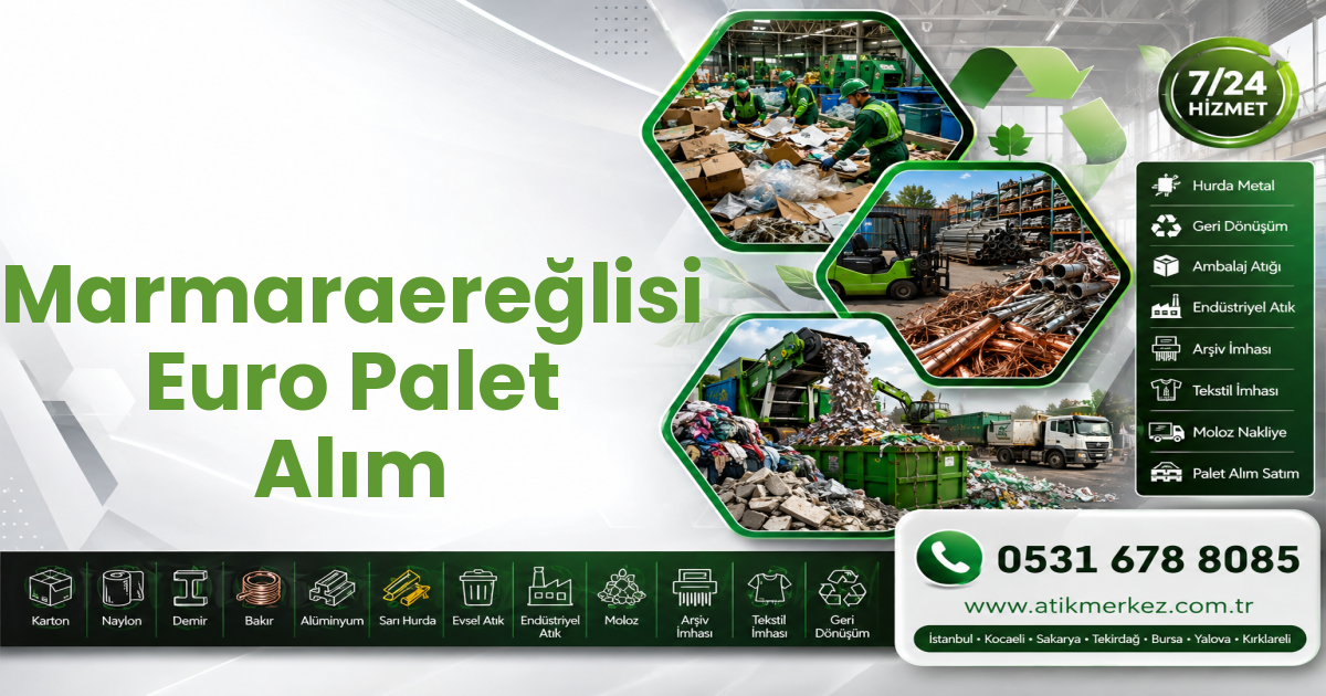 Marmaraereğlisi Euro Palet Alım
