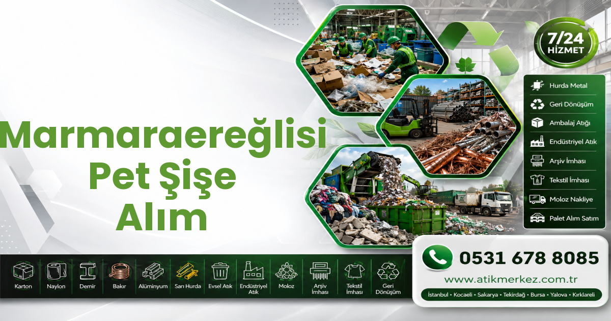 Marmaraereğlisi Pet Şişe Alım