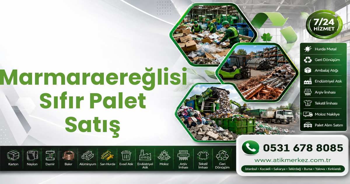 Marmaraereğlisi Sıfır Palet Satış