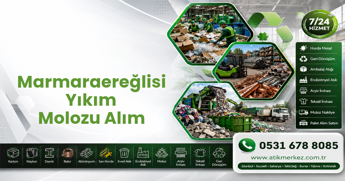 Marmaraereğlisi Yıkım Molozu Alım