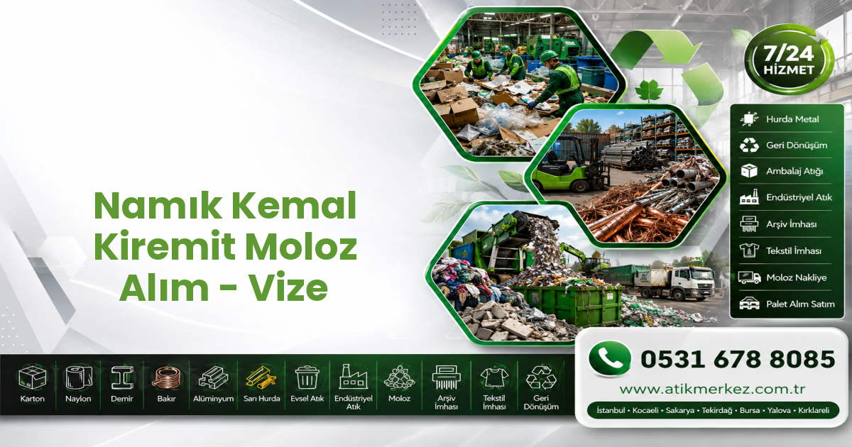 Namık Kemal Kiremit Moloz Alım - Vize
