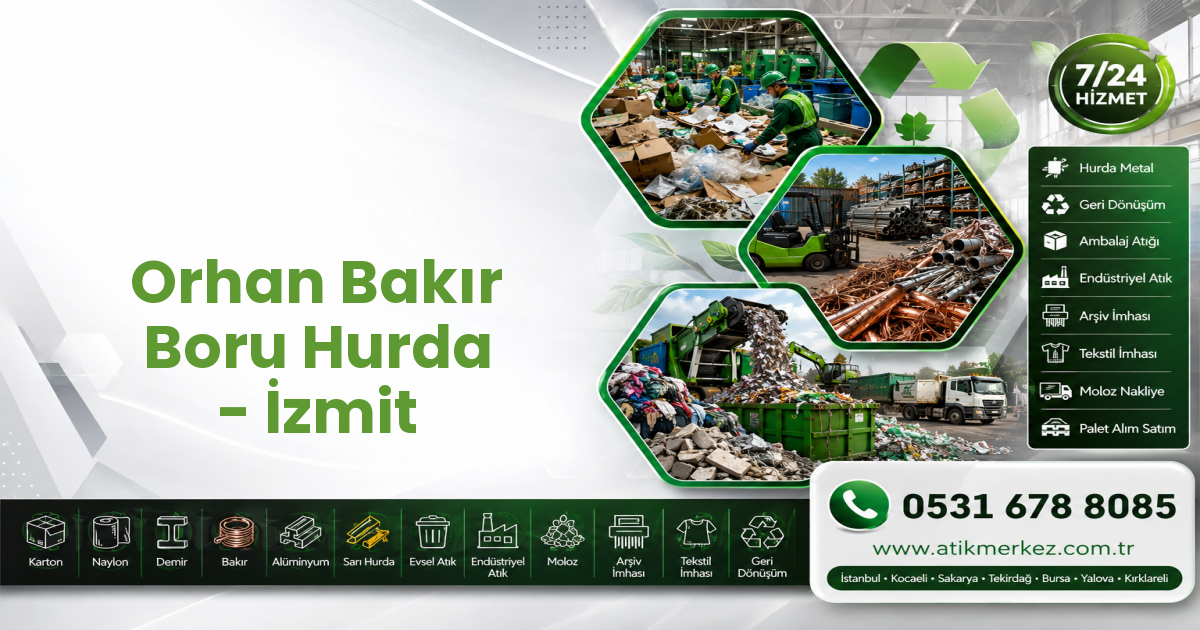Orhan Bakır Boru Hurda - İzmit