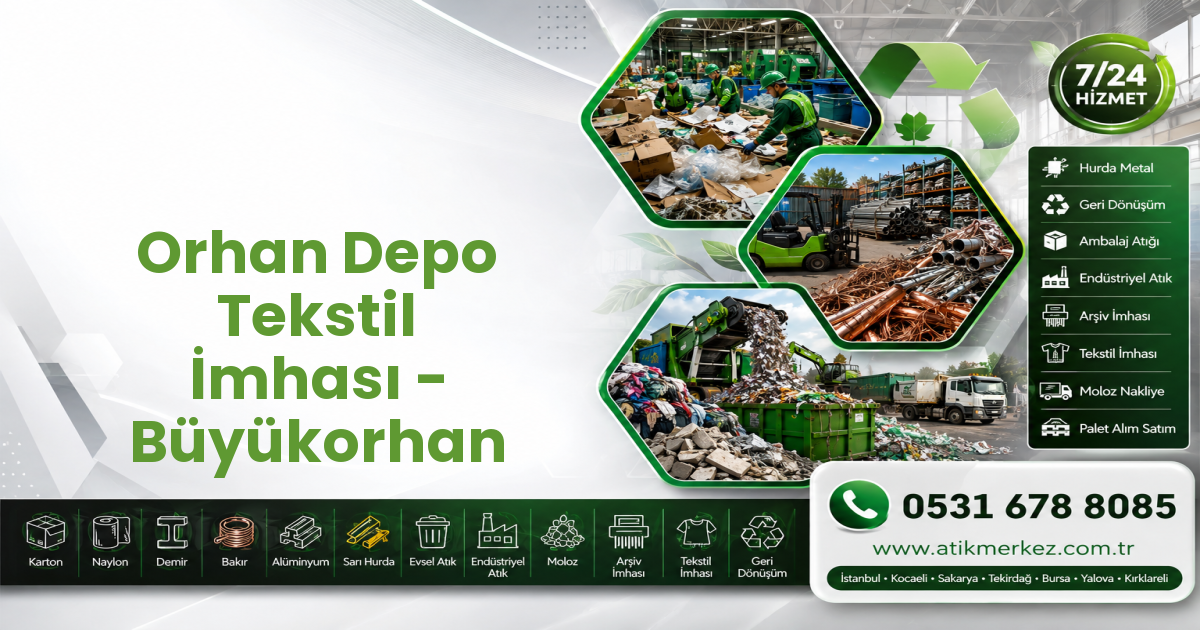 Orhan Depo Tekstil İmhası - Büyükorhan